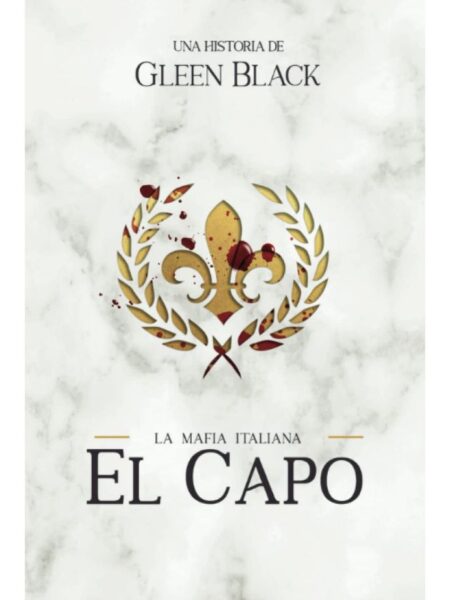 LA MAFIA ITALIANA 1 -EL CAPO-