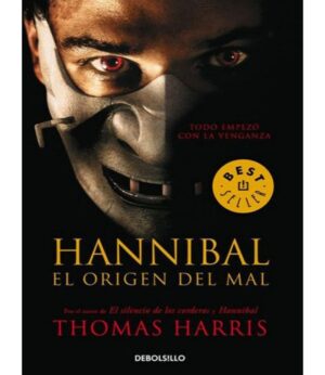 HANNIBAL, EL ORIGEN DEL MAL  -HANNIBAL LECTER 4-