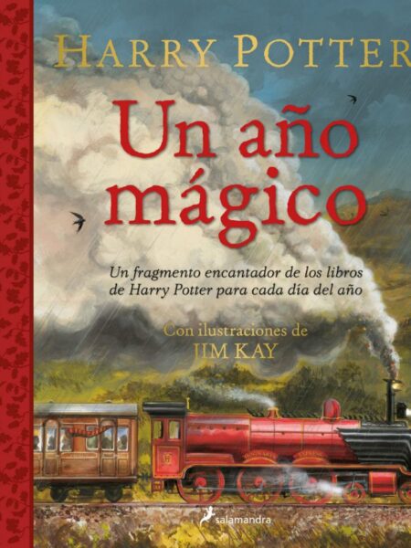 HARRY POTTER -UN AÑO MÁGICOO- UN FRAGMENTO ENCANTADOR DE LOS LIBROS DE HARRY POTTER PARA CADA DÍA DEL AÑO