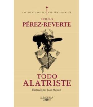 TODO ALATRISTE -TAPA DURA-