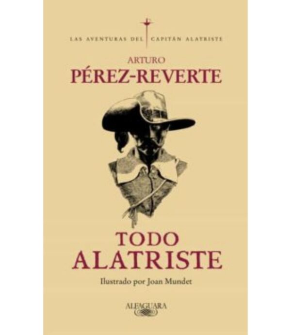TODO ALATRISTE -TAPA DURA-