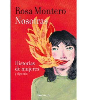 NOSOTRAS  -HISTORIAS DE MUJERES Y ALGO MÁS-