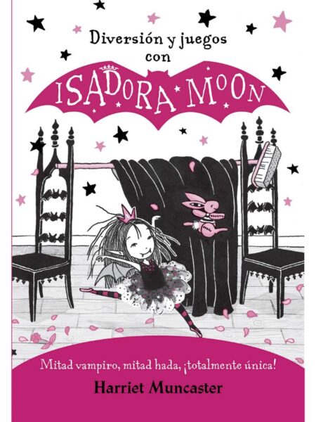 DIVERSIÓN Y JUEGOS CON ISADORA MOON