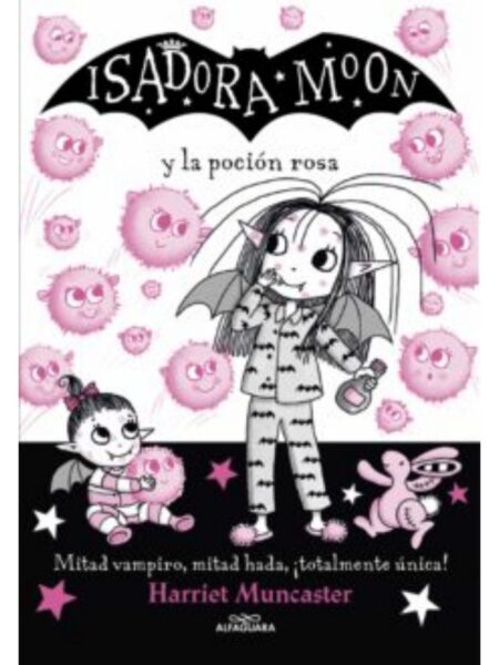 ISADORA MOON Y LA POCIÓN ROSA