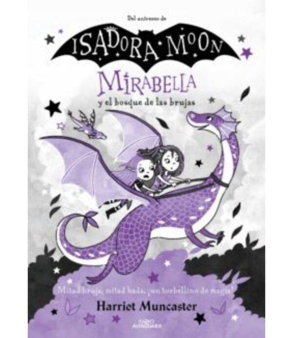 MIRABELLA 4 Y EL BOSQUE DE LAS BRUJAS