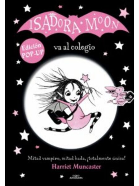 ISADORA MOON VA LA COLEGIO -POP UP-