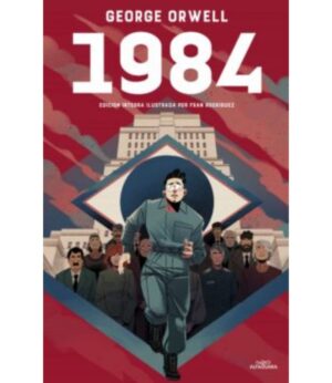 1984 -EDICIÓN ÍNTEGRA E ILUSTRADA-