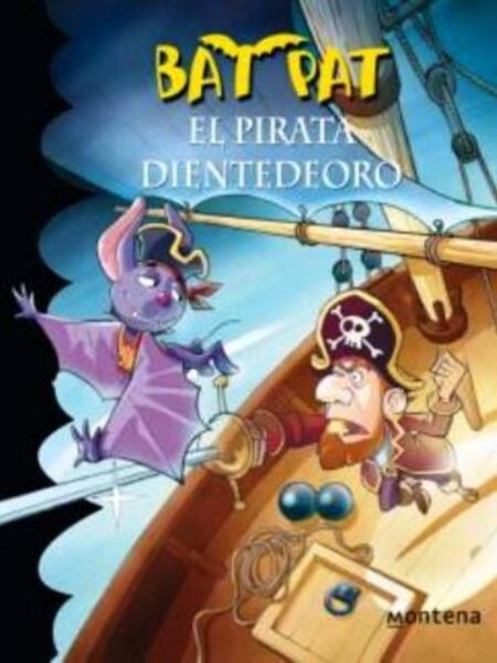 BAT PAT 4 -EL PIRATA DIENTEDEORO-