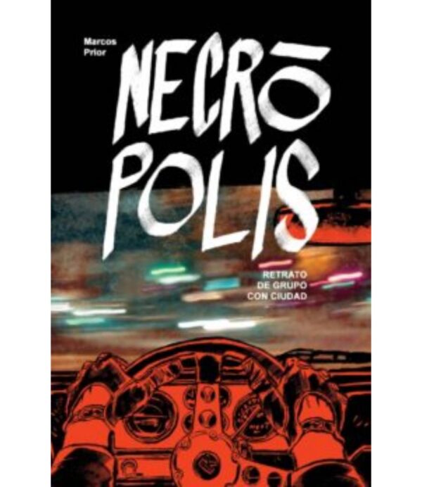 NECROPOLIS: RETRATO DE GRUPO CON CIUDAD