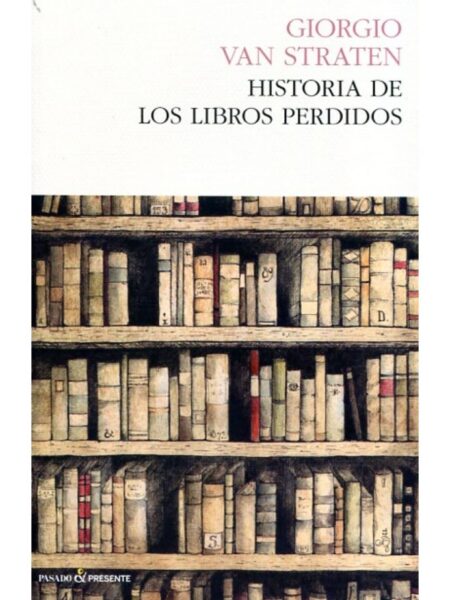 HISTORIA DE LOS LIBROS PERDIDOS