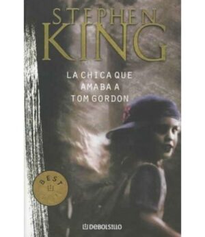 CHICA QUE AMABA A TOM GORDON, LA