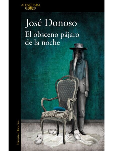 OBSCENO PÁJARO DE LA NOCHE, EL