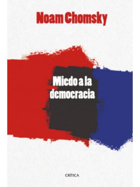 MIEDO A LA DEMOCRACIA, EL