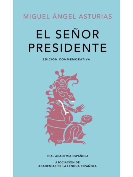 SEÑOR PRESIDENTE, EL