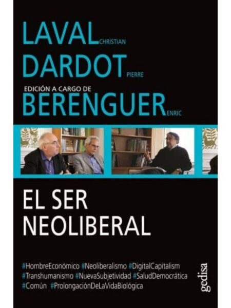 SER NEOLIBERAL, EL