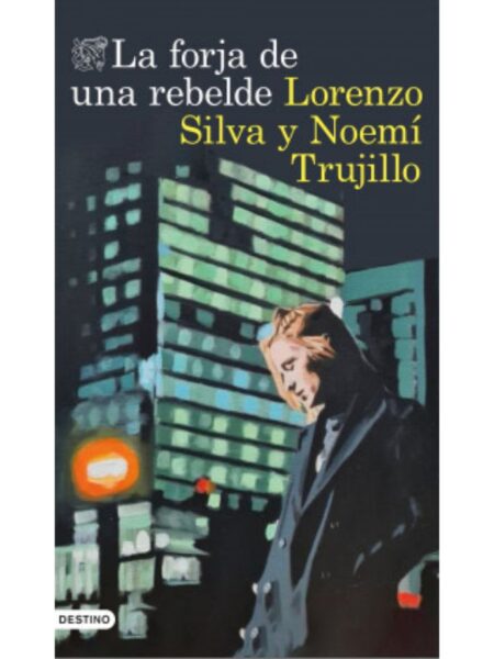 FORJA DE UNA REBELDE, LA