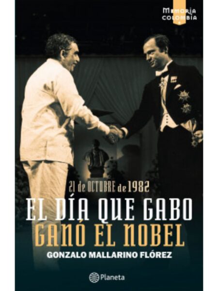 DÍA QUE GABO GANÓ EL NOBEL, EL
