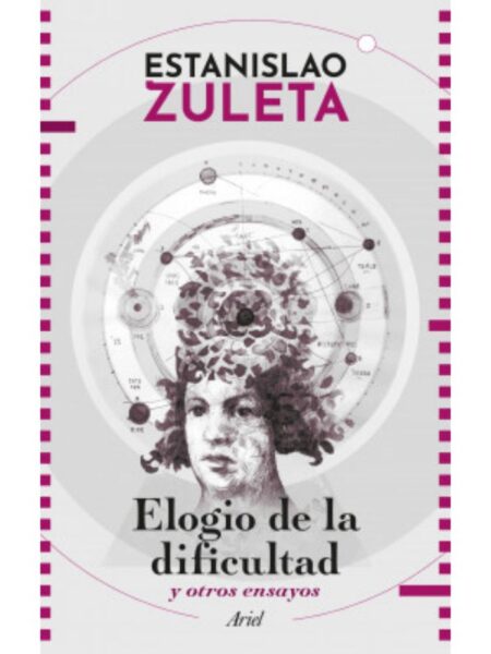 ELOGIO DE LA DIFICULTAD Y OTROS ENSAYOS