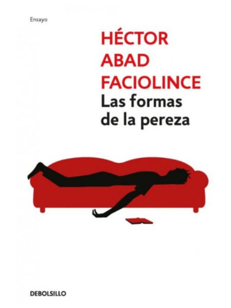 FORMAS DE LA PEREZA, LAS