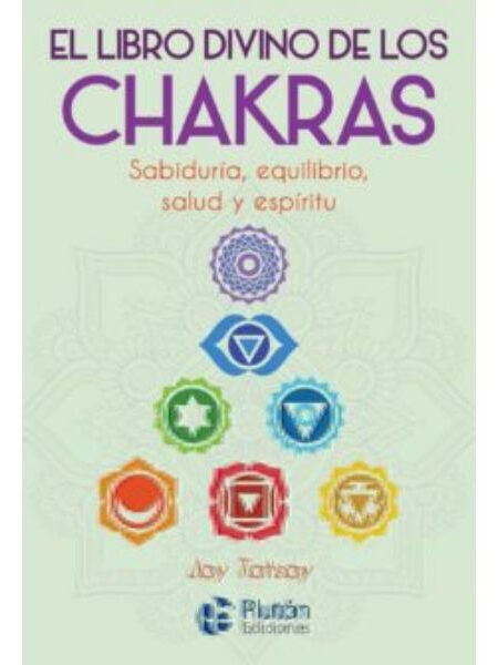 LIBRO DIVINO DE LOS CHAKRAS, EL