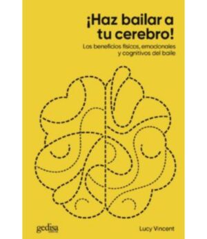 ¡HAZ BAILAR TU CEREBRO!