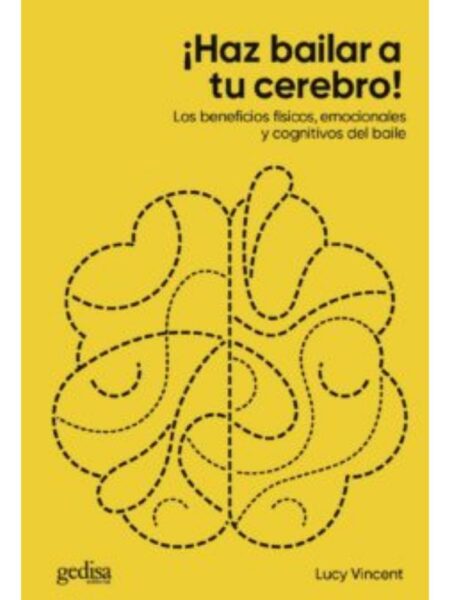 ¡HAZ BAILAR TU CEREBRO!