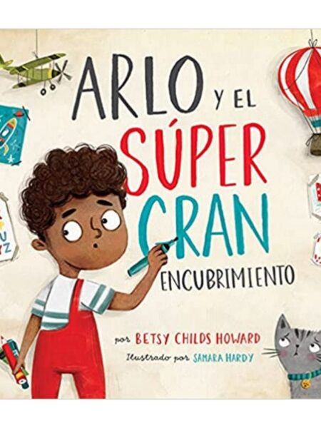 Arlo y el súper gran encubrimiento