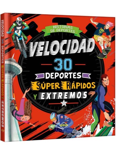 VELOCIDAD 30 DEPORTES S?ÚPER RÁPIDOS Y EXTREMOS