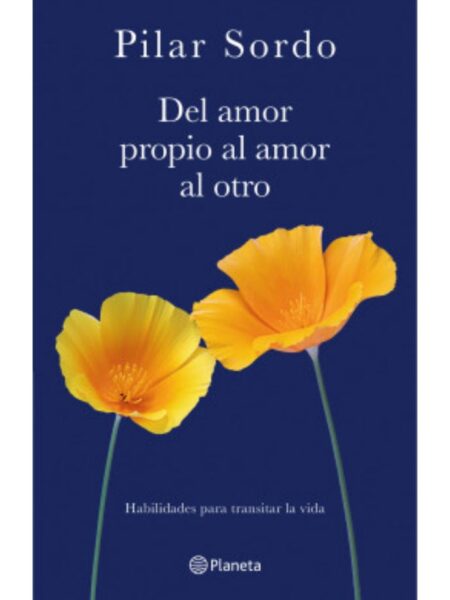 DEL AMOR PROPIO AL AMOR AL OTRO