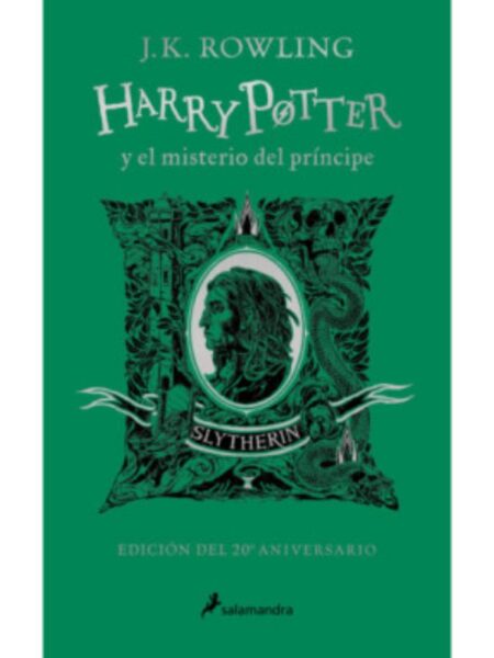 HARRY POTTER 6 -SLYTHERIN- Y EL MISTERIO DEL PRÍNCIPE