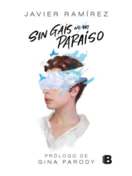 SIN GAIS NO HAY PARAÍSO