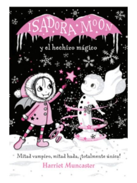 ISADORA MOON Y EL HECHIZO MÁGICO