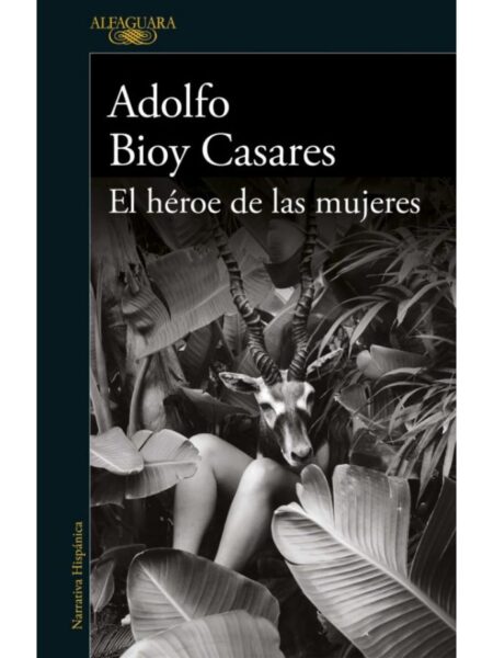 EL HÉROE DE LAS MUJERES