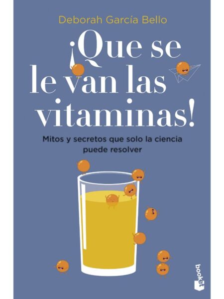 ¡QUE SE LE VAN LAS VITAMINAS!