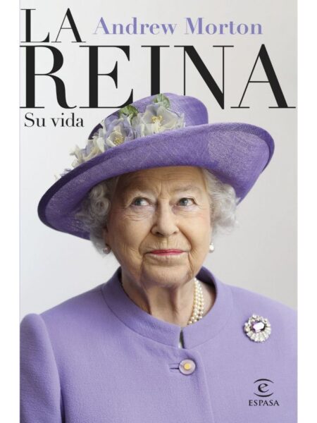LA REINA -SU VIDA-