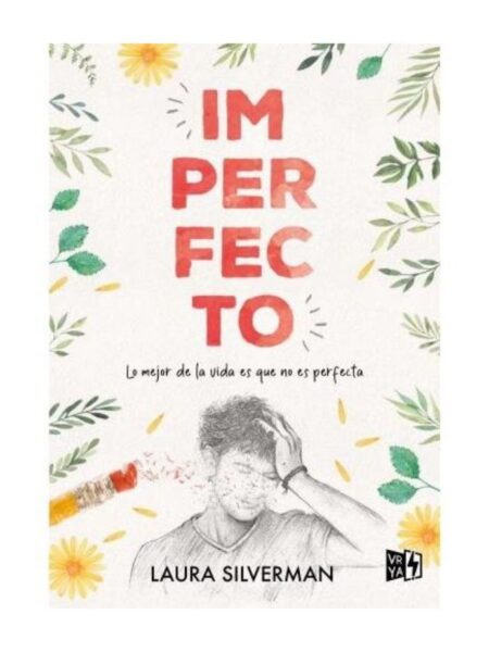 IMPERFECTO LO MEJOR DE LA VIDA ES QUE NO ES PERFECTA