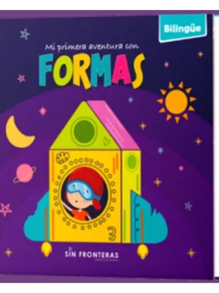 MI PRIMERA AVENTURA CON FORMAS -BILINGUE-