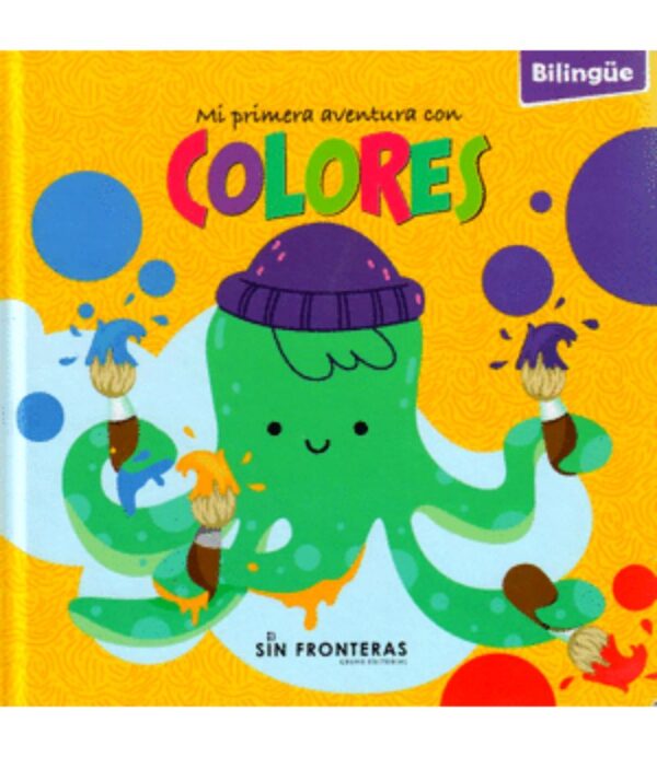 MI PRIMERA AVENTURA CON COLORES -BILINGUE-