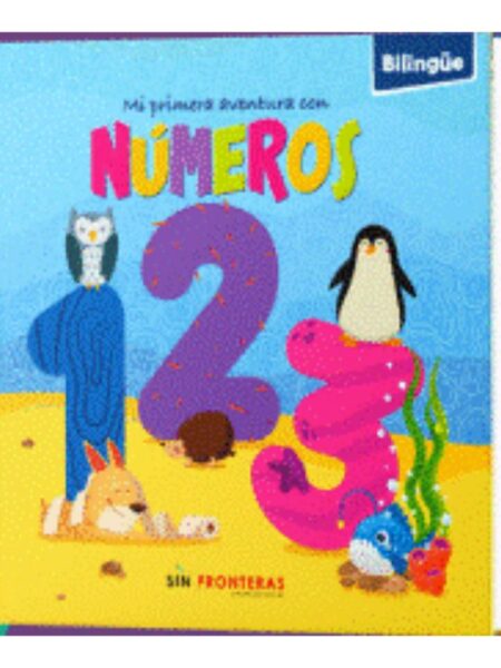 MIS PRIMERAS AVENTURAS CON NÚEROS  -BILINGUE-