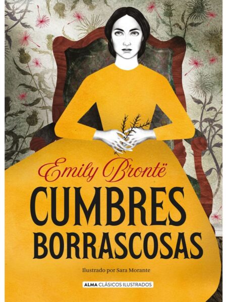 CUMBRES BORRASCOSAS -TAPA DURA- ILUSTRADO