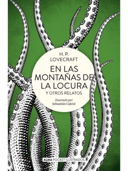 EN LAS MONTAÑAS DE LA LOCURA Y OTROS RELATOS (POCKET) ILUSTRADO