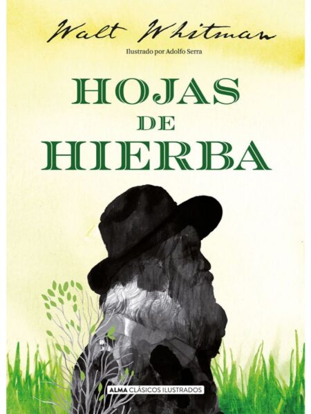 HOJAS DE HIERBA -TAPA DURA* ILUSTRADO