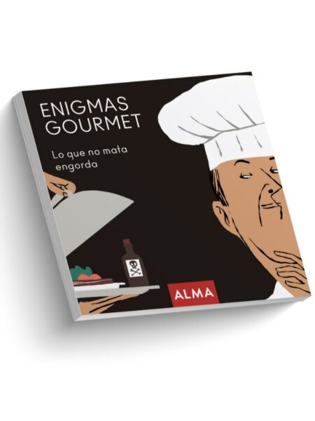 ENIGMAS GOURMET, LO QUE NO MATA ENGORDA