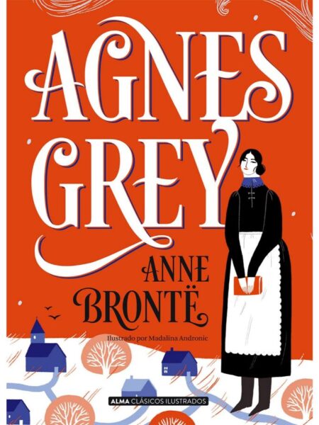 AGNES GREY -TAPA DURA- ILUSTRADO