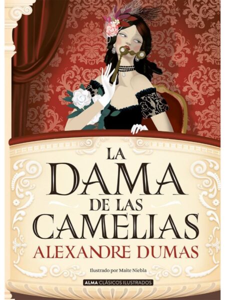 LA DAMA DE LAS CAMELIAS -TAPA DURA- ILUSTRADO