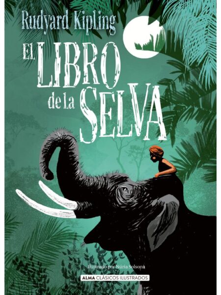 LIBRO DE LA SELVA, EL -TAPA DURA- ILUSTRADO