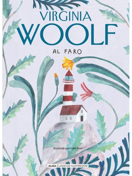 AL FARO -TAPA DURA- ILUSTRADO