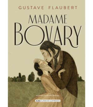 MADAME BOVARY -TAPA DURA- ILUSTRADO