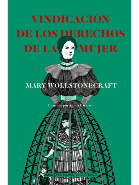 VINDICACION DE LOS DERECHOS DE LA MUJER -TAPA DURA- ILUSTRADO