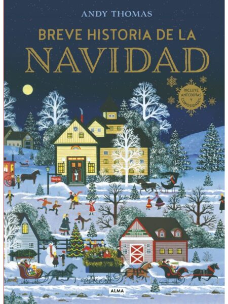 BREVE HISTORIA DE LA NAVIDAD -TAPA DURA- ILUSTARDO
